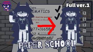 Fpe Fangame Paper School - Baldis Basicsfull Ver.1