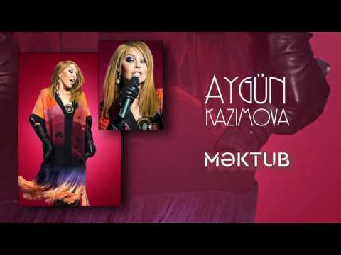 Aygün Kazımova - Məktub (Olanlar oldu)