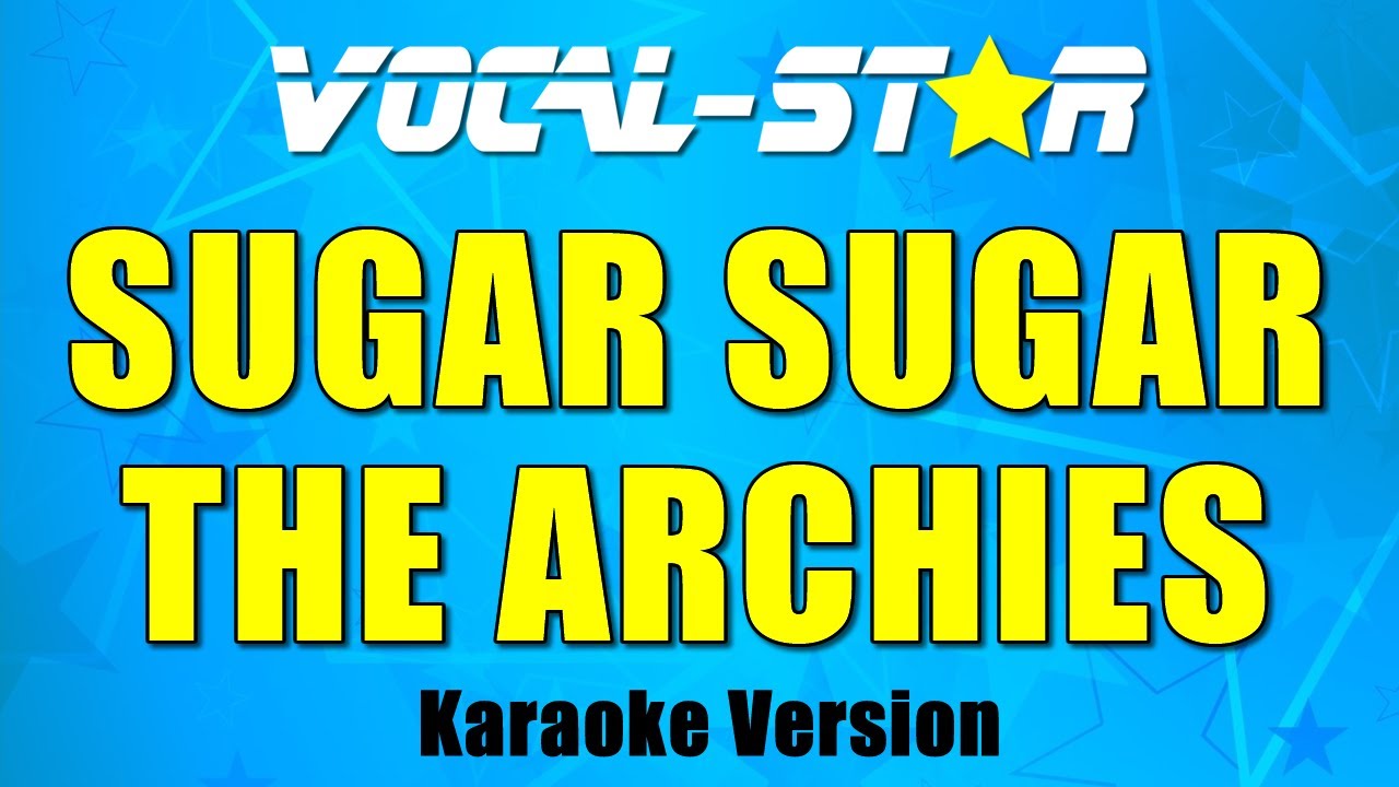 The Archies - Sugar Sugar | With Lyrics HD Vocal Star Karaoke 4K
