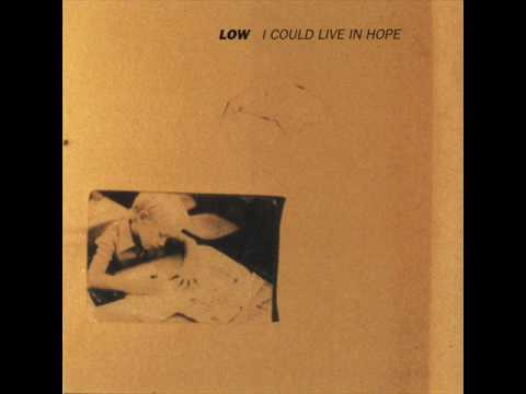 Low - Lullaby