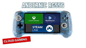 Anbernic RG556 - Cloud Gaming (Xbox) & Streaming (Steam Link) - besser als Playstation Portal?