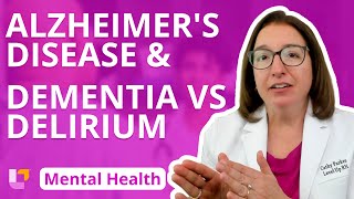 Alzheimer’s Disease & Dementia vs Delirium  Psychiatric Mental Health | @LevelUpRN