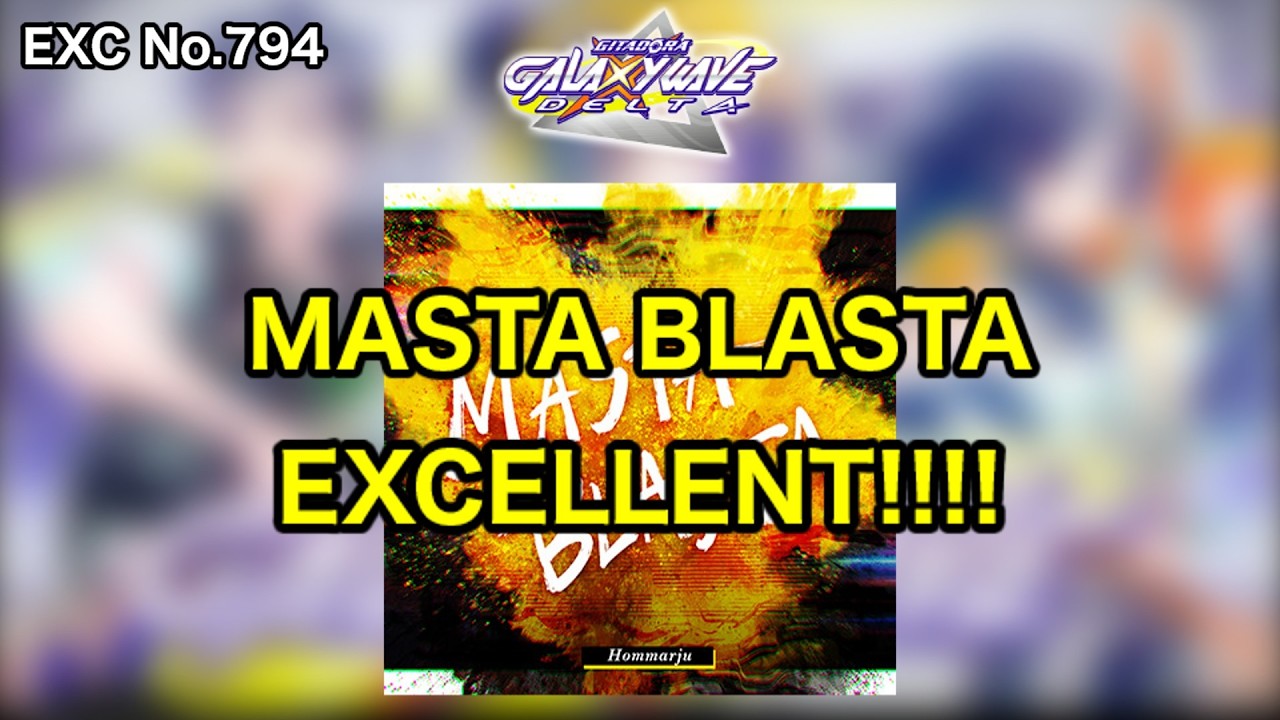 GITADORA GALAXY WAVE DELTA】No.794 MASTA BLASTA EXCELLENT
