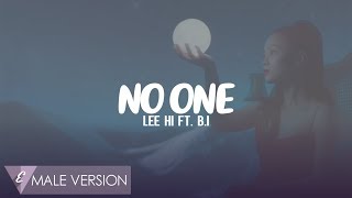 MALE VERSION | Lee Hi ft. B.I - NO ONE