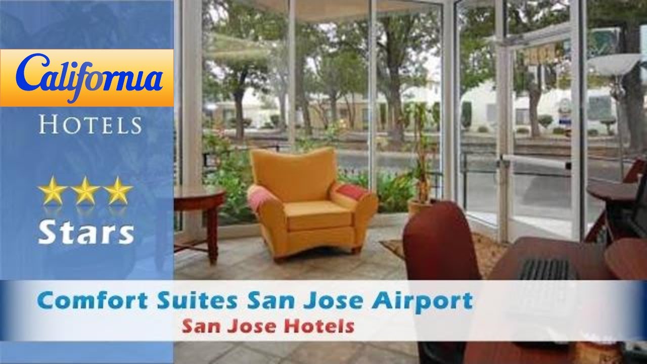 Comfort Suites San Jose Airport San Jose Hotels California