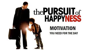 The Pursuit of Happyness || A Motivational video