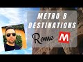 Things to do in Rome!   Take the metro line B to see these awesome places!