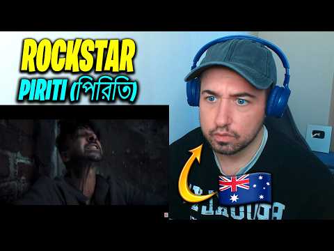 🇦🇺Aussie Guy Reaction on Piriti (পিরিতি)| Rockstar |Shakib Khan,Pantha Kanai,Jahid N,Sunny,Rusho