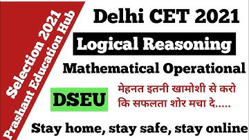 logical reasoning Delhi CET 2021 |math Delhi polytechnic 2021 | math Delhi CET 2021 | CET 2021 math