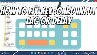 How to Fix Keyboard Input Lag or Delay