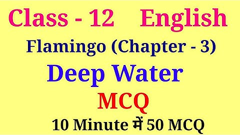 Deep water class 12 mcq
