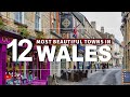 Exploring the Most Beautiful Towns in Wales