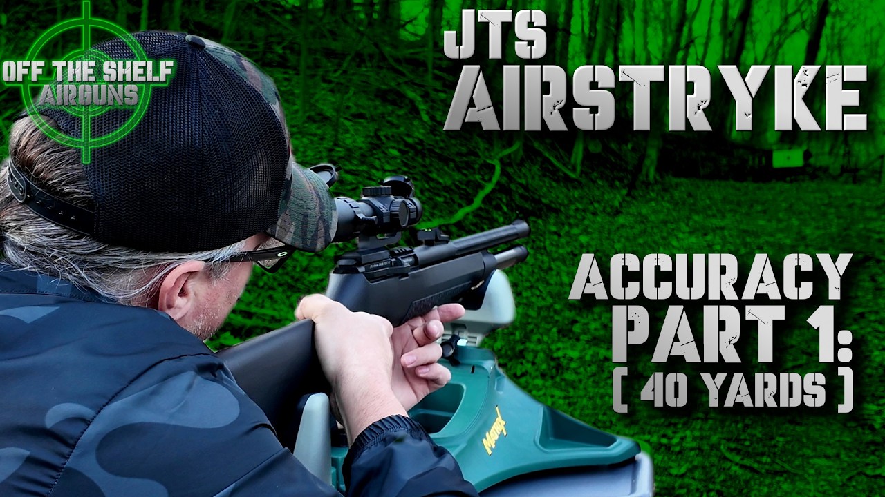 JTS Airstryke (.25 Cal) - Accuracy Test Part 1 (40 Yards)
