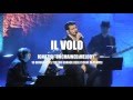 Il Volo / Ignazio - "Unchained Melody" Live 10/06/2015