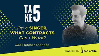 I’m a Singer, What Contracts Can I Work?