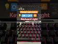 How To Keyboard Light On, OFF and Change Light Colour in Tamil #shorts #krishtechtamil