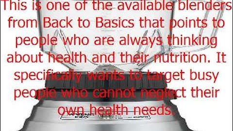 Personal Blenders, A Look at Back to Basics