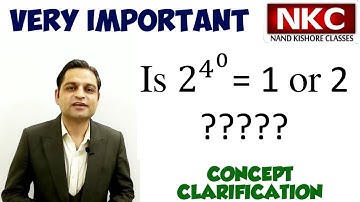 Is 2^4^0 = 1 or 2 ?????  | Concept Clarification | Very Important Concept
