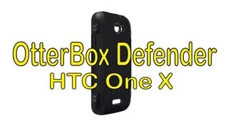 OtterBox Defender Case Review for HTC One X
