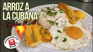 RECETA: ARROZ A LA CUBANA Estilo Peruano (incluye preparación de Arroz!)