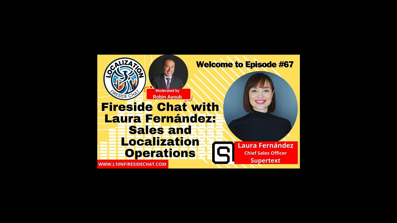 Fireside Chat with Laura Fernández: Sales and Localization Operation