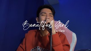 Beautiful Girl - Jose Marie Chan Dave Carlos Cover