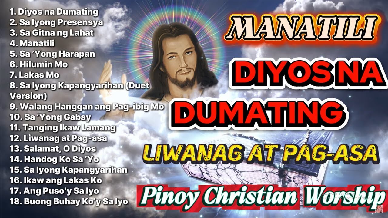 Top Tagalog Worship Collection – Filipino Devotion Songs for Deep ...