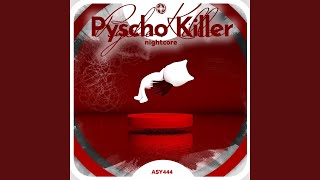 Download Lagu Psycho Killer - Nightcore Download Lagu Psycho Killer - Nightcore