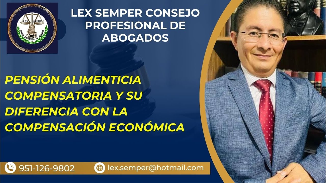 PENSIÓN ALIMENTICIA COMPENSATORIA Y SU DIFERENCIA CON LA COMPENSACIÓN ECONÓMICA