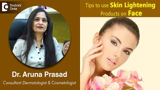 SKIN BLEACHING \& its Side Effects | Precautions in Skin Bleaching- Dr.Aruna Prasad | Doctors' Circle