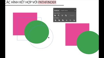 Sử dụng hộp thoại Pathfinder trong Adobe illustrator CC #dohoamaytinh #thietkedohoa