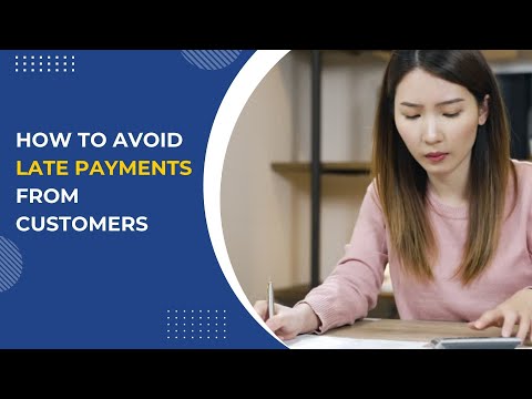 How to Avoid Late Payments from Customers