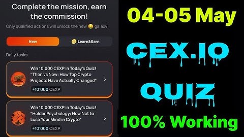 Cex.io Quiz Answers Today 04 & 05 May | Cex.io Daily Quiz | Cex io daily combo | Cex.io daily quiz |