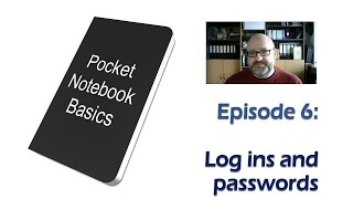 Pocket Notebook Basics episode 6
Learn how to use your pocket notebook to track and help you remember internet log ins and passwords. View my book in your local Amazon webstore here: http://viewBook.at/PNB
Music by GreyBrow: String Theory 3 - Wormhole http://soundcloud.com/greybrow Used with permission. Pocket Notebook Basics episode 6