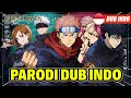 JUJUTSU KAISEN PARODI DUB INDONESIA