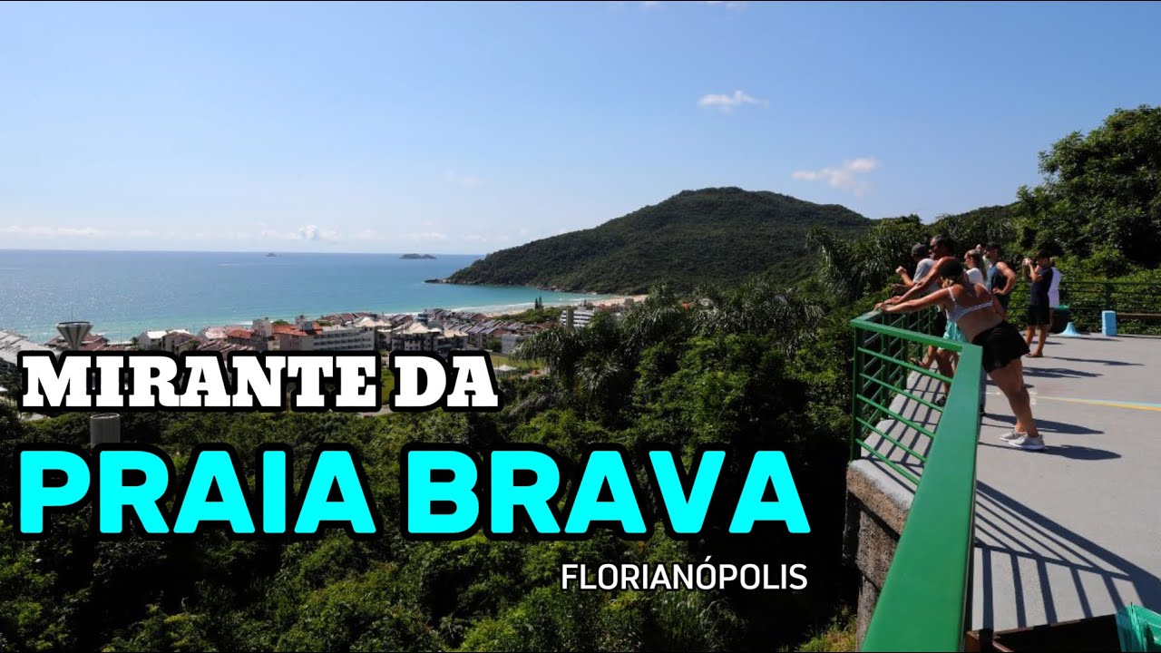 MIRANTE DA PRAIA BRAVA - YouTube