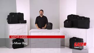 Gator Cases G-Mixer Bags Overview | Full Compass