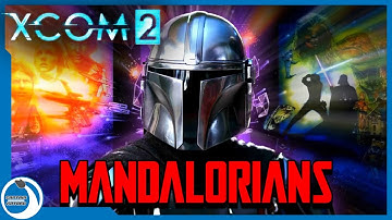 The Battle of Mandalore | XCOM 2: Star Wars Conversion Ep1