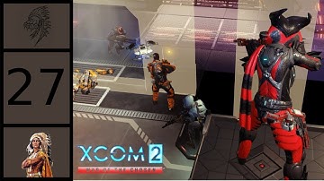 XCOM 2: War of the Chosen - Veteran Difficulty #27 - Chosen Stronghold (1/2)