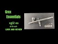 Grex XGI2 ES airbrush look and review!