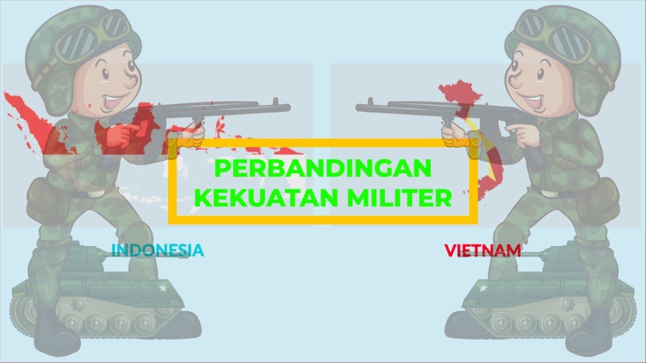 Perbandingan Kekuatan Militer Indonesia Vietnam Part 5 2018 Youtube