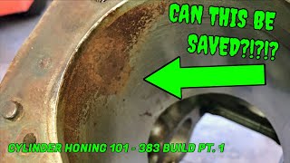CYLINDER HONING FOR DUMMIES  383 Build Pt. 1