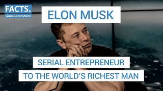 The Story of Elon Musk: The World&#39;s Richest Man