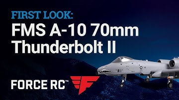 FIRST LOOK! FMS A-10 70mm Thunderbolt II - Force RC