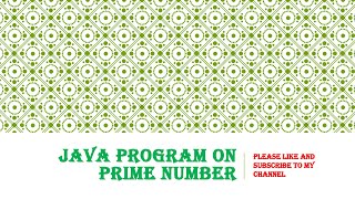 Java Program on Prime Number, Count of Prime numbers and Prime numbers between given range