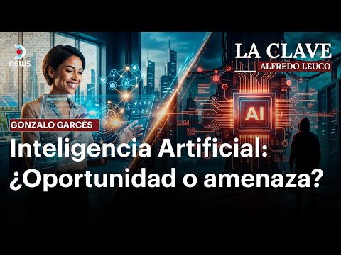 #LaClave con Alfredo Leuco: El impacto de la Inteligencia Artificial en el futuro de la sociedad