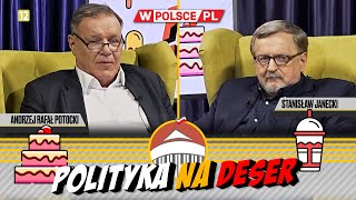 POLITYKA NA DESER | Andrzej Rafał Potocki i Stanisław Janecki (07.06.2024)