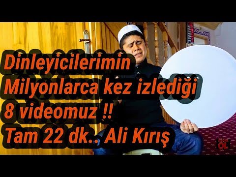 Dinleyicilerimin Milyonlarca kez izlediği  ilahiler !! Tam 22 dk..Ali Kırış