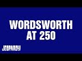 Wordsworth At 250 | JEOPARDY!