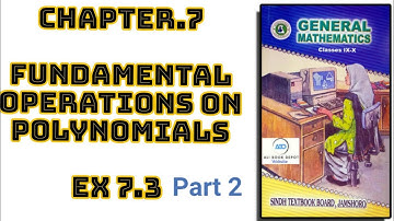 sindh text book general group class x chapter no7 fundamental operation on polynomials ex 7.3 Q.5to8